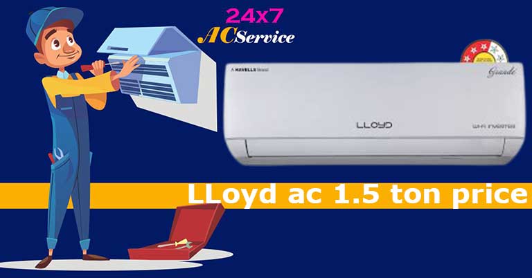 You are currently viewing lloyd ac 1.5 ton price in India