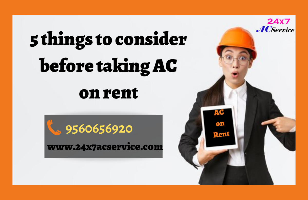 You are currently viewing 5 things to consider before taking AC on rent in Noida