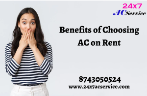 Read more about the article Benefits of choosing AC on rent in Delhi